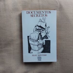 Documentos secretos 1, de Isaac Montero