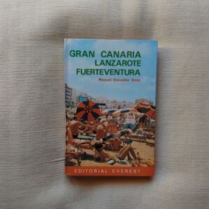 Gran Canaria, Lanzarote, Fuerteventura