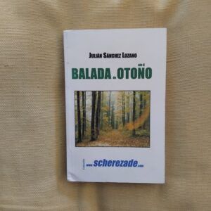 Balada de otoño sin ti, de Julián Sánchez Lozano
