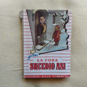 La cosa sucedió así, de R.J. Salvia