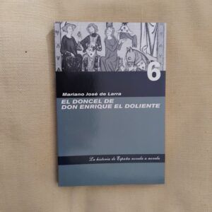 El doncel de don Enrique el Doliente, de Mariano José de Larra