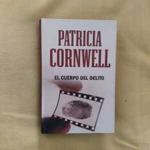 El cuerpo del delito, de Patricia Cornwell