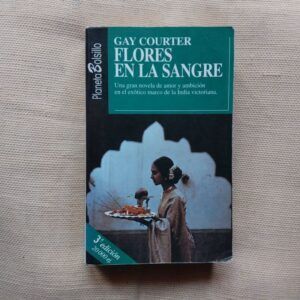 Flores en la sangre, de Gay Courter