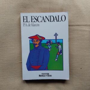 El escándalo, de Pedro Antonio de Alarcón