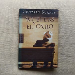 Yo, ellas y el otro, de Gonzalo Suárez