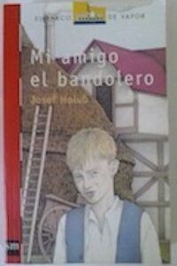 Mi amigo el bandolero, de Josef Holub
