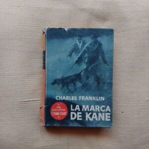 La marca de Kane, de Charles Franklin
