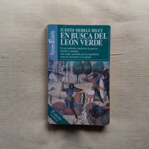En busca del León Verde, de Judith Merkle Riley
