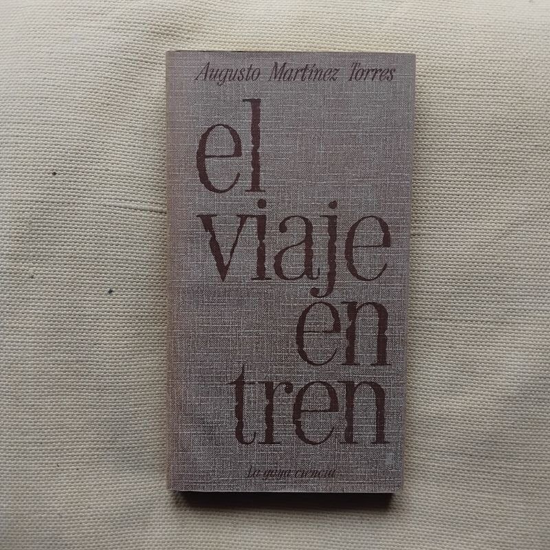 El viaje en tren, de Augusto Martínez Torres