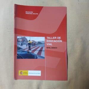 Educación personas adultas. Taller de educación vial nivel básico