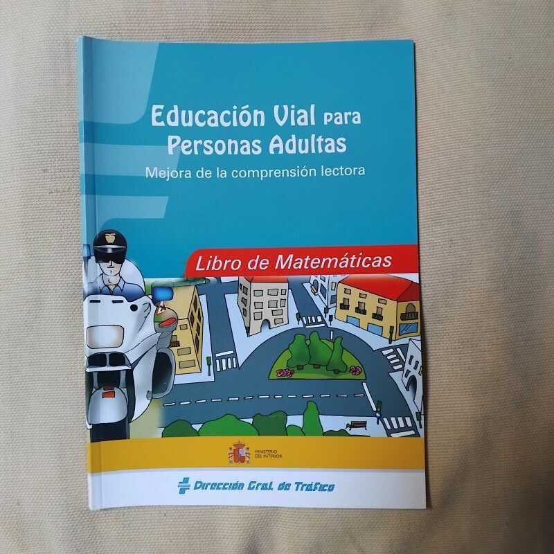 Educación vial para personas adultas. Mejora de la comprensión lectora. Libro de Matemáticas