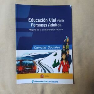 Educación vial para personas adultas. Mejora de la comprensión lectora. Ciencias Sociales