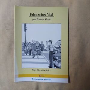 Educación vial para personas adultas. Nivel de educación básica