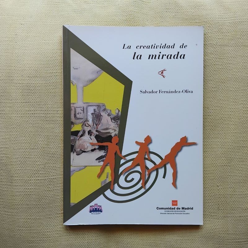 La creatividad de la mirada, de Salvador Fernández-Oliva