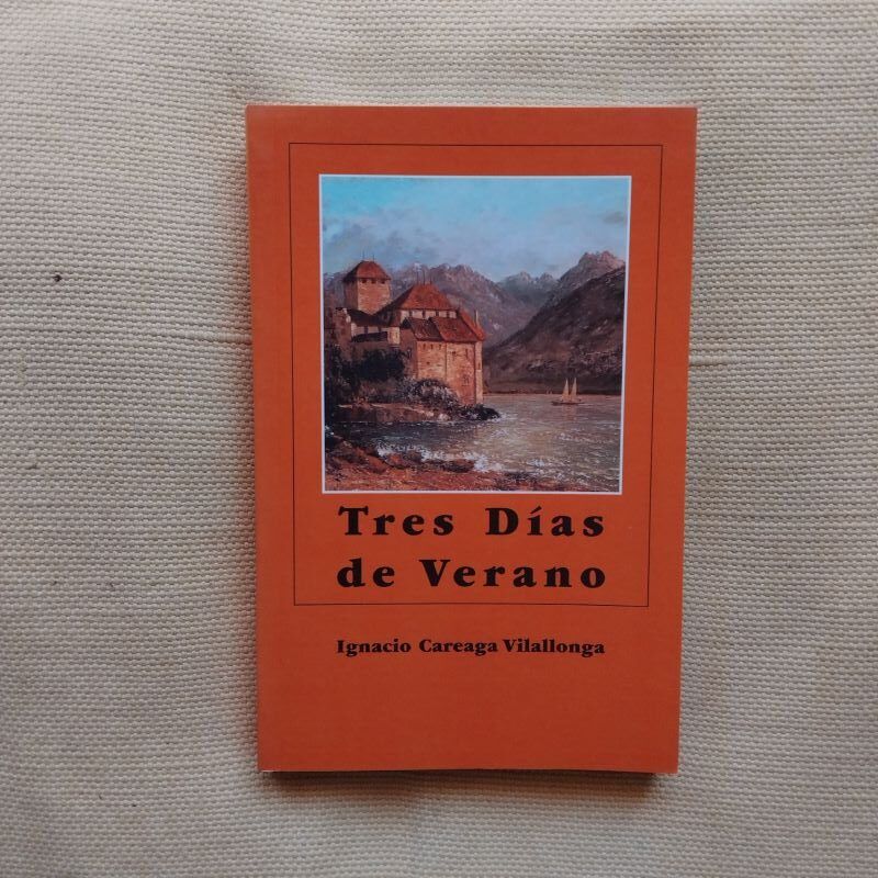 Tres días de verano, de Ignacio Careaga Vilallonga