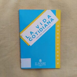La vida cotidiana, de Gracia Pérez y Fernando Sánchez