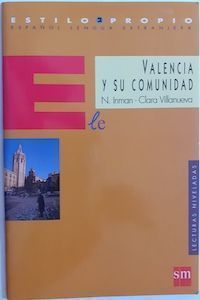 Valencia y su comunidad (Lecturas niveladas), de N. Inman y Clara Villanueva