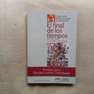 El final de los tiempos (Diario mexicano), de Juan Ramón Brotons