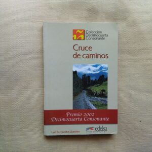 Cruce de caminos, de Luis Fernández Llorente