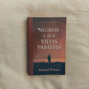Regrese a sus vidas pasadas, de Richard Webster
