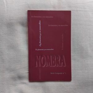 Nombra. La representación del femenino y el masculino en el lenguaje