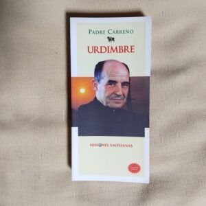 Urdimbre (tomos 1, 2, 3 y 4), del Padre Carreño