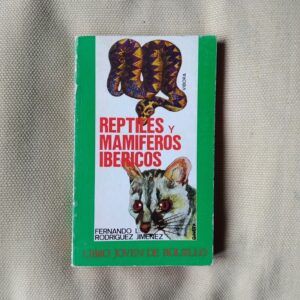 Reptiles y mamíferos ibéricos, de Fernando Luis Rodríguez Jiménez