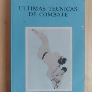 Últimas técnicas de combate