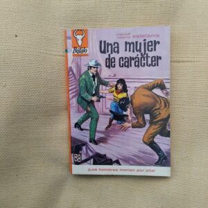 Una mujer de carácter, de Marcial Lafuente Estefanía