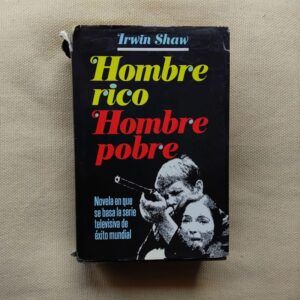 Hombre rico, hombre pobre, de Irwin Shaw