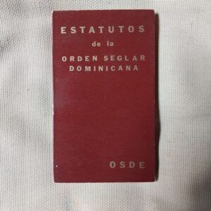Estatutos de la Orden Seglar Dominicana (OSDE)