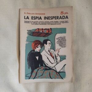 La espía inesperada, de E. Phillips Oppenheim