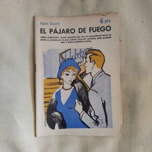 El pájaro de fuego, de Lajos Zilahy