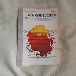 Tenía que suceder, de Enrique Larreta