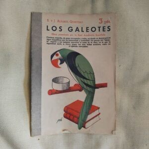 Los galeotes, de Serafín y Joaquín Álvarez Quintero
