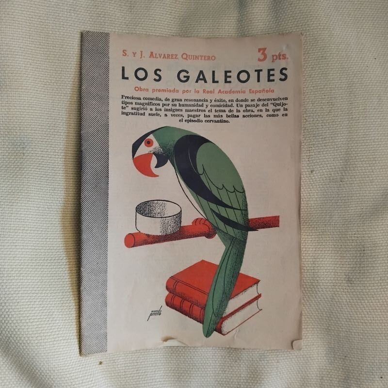 Los galeotes, de Serafín y Joaquín Álvarez Quintero