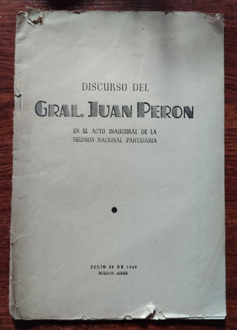 Discurso del Gral. Juan Perón en el acto inaugural de la Reunión Nacional Partidaria