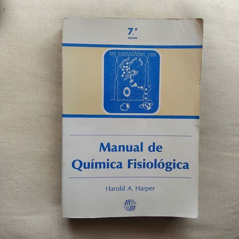 Manual de Química Fisiológica, de Harold A. Harper
