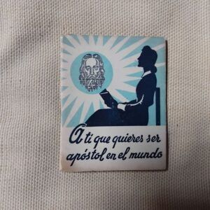 A ti que quieres ser apóstol en el mundo