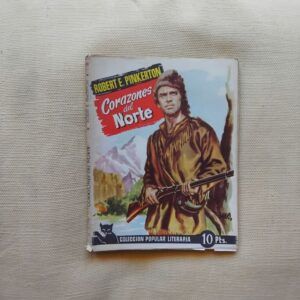 Corazones del norte, de Robert E. Pinkerton