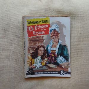 La princesa de los ursinos, de M. Fernández y González