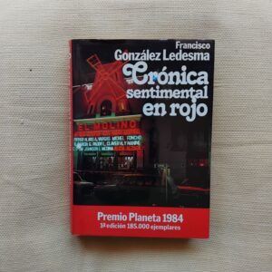 Crónica sentimental en rojo, de Francisco González Ledesma