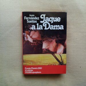 Jaque a la dama, de Jesús Fernández Santos