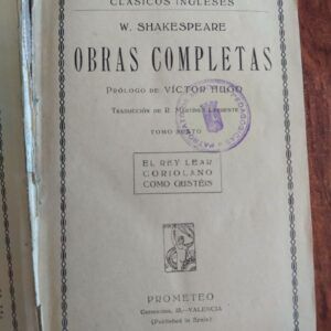 Obras completas tomo sexto (El rey Lear, Coriolano y Como gustéis), de William Shakespeare