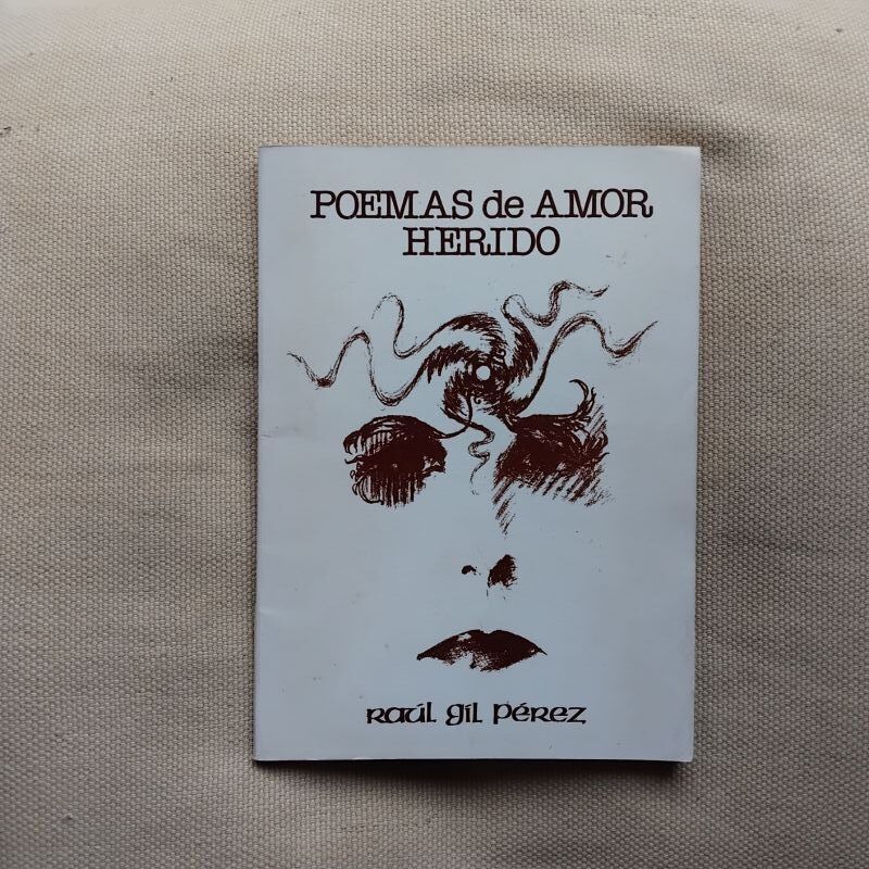 Poemas de amor herido, de Raúl Gil Pérez