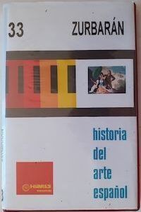 Historia del arte español 33. Zurbarán (diapositivas), de Ernesto Ballesteros