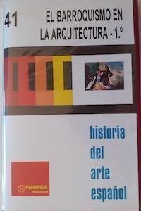 Historia del arte español 41. El barroquismo en la arquitectura 1º