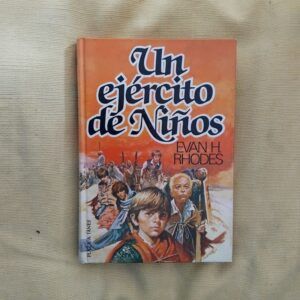 Un ejército de niños, de Evan H. Rhodes