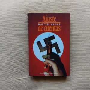 Ajuste de cuentas, de Walter Wager