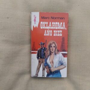 Oklahoma, año diez, de Marc Norman